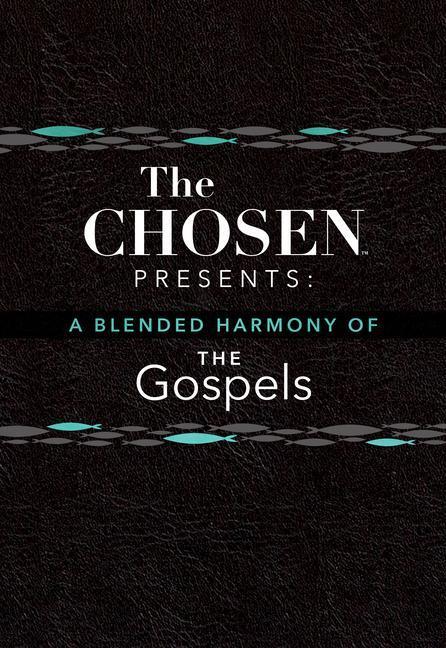 Cover: 9781424564903 | The Chosen Presents: A Blended Harmony of the Gospels | Laube (u. a.)