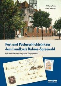 Cover: 9783954100941 | Post und Postgeschichte(n) aus dem Landkreis Dahme-Spreewald | Pinkow
