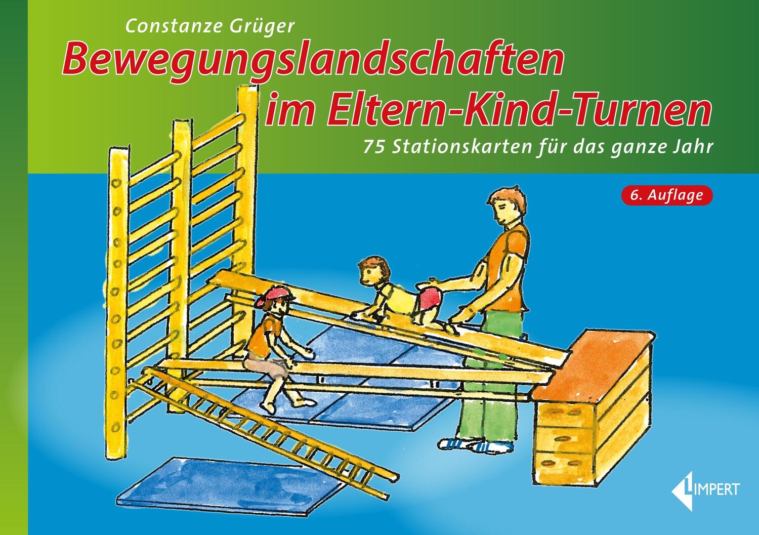 Cover: 9783785319970 | Bewegungslandschaften im Eltern-Kind-Turnen | Constanze Grüger | Stück