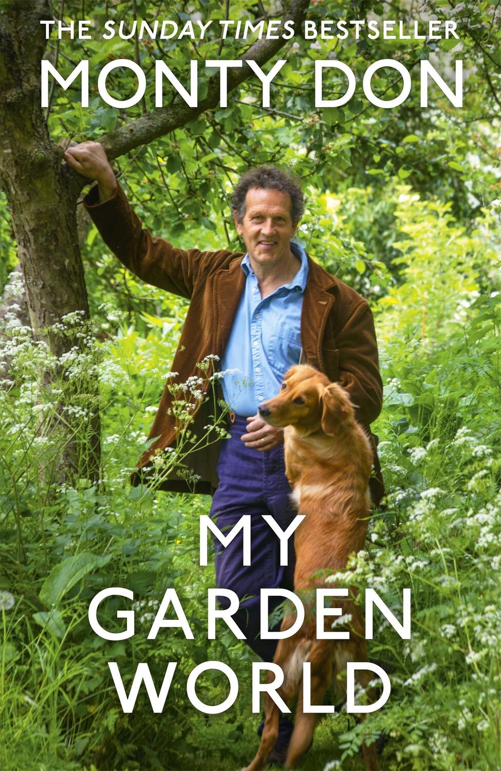 Cover: 9781473666559 | My Garden World | the Sunday Times bestseller | Monty Don | Buch