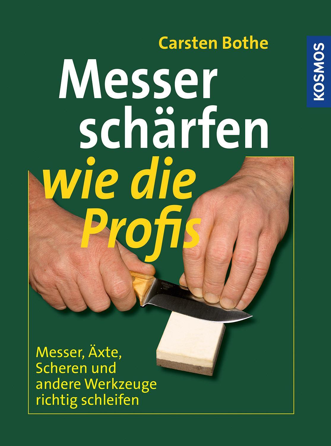 Cover: 9783440108567 | Messer schärfen wie die Profis | Carsten Bothe | Buch | Deutsch | 2006