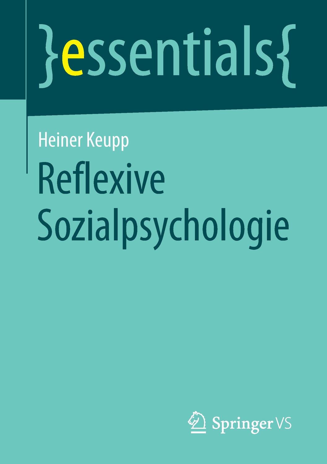 Cover: 9783658129316 | Reflexive Sozialpsychologie | Heiner Keupp | Taschenbuch | 2016