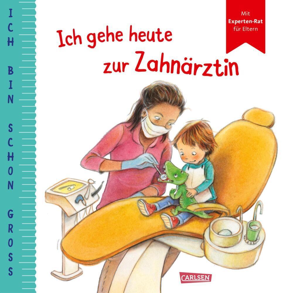 Cover: 9783551168344 | Ich bin schon groß: Ich gehe heute zur Zahnärztin | Anna Taube | Buch