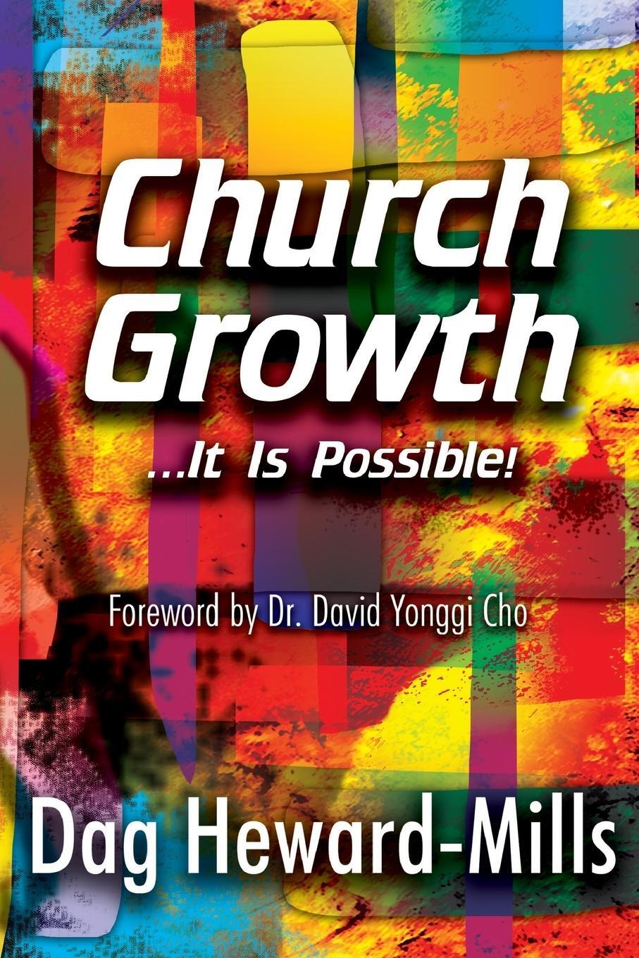 Cover: 9789988850067 | Church Growth | Dag Heward-Mills | Taschenbuch | Paperback | Englisch