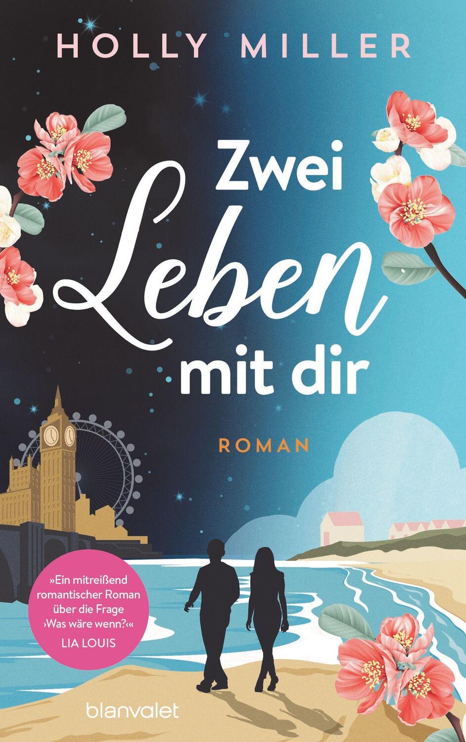 Cover: 9783764507343 | Zwei Leben mit dir | Roman | Holly Miller | Taschenbuch | Deutsch