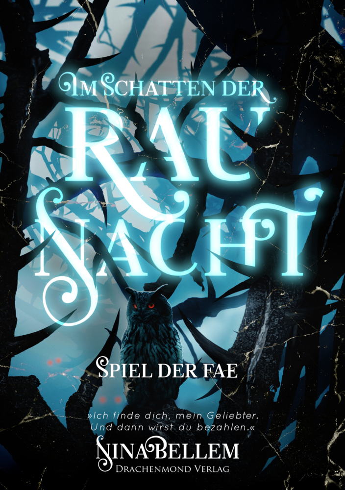 Cover: 9783959912990 | Im Schatten der Raunacht | Spiel der Fae | Nina Bellem | Taschenbuch