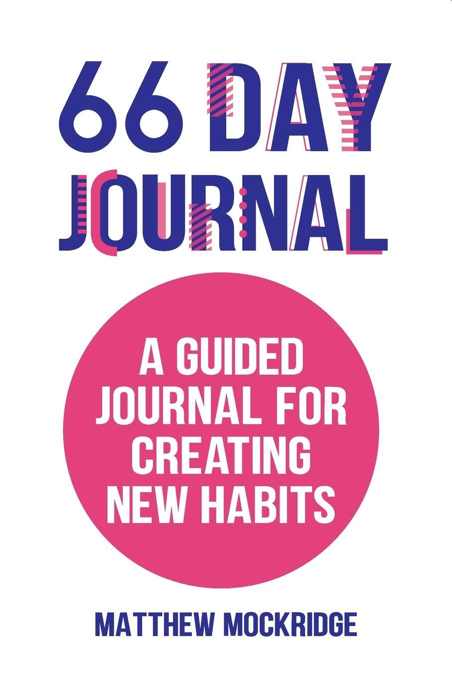 Cover: 9781642501582 | 66 Day Journal | Matthew Mockridge | Taschenbuch | Paperback | 2019