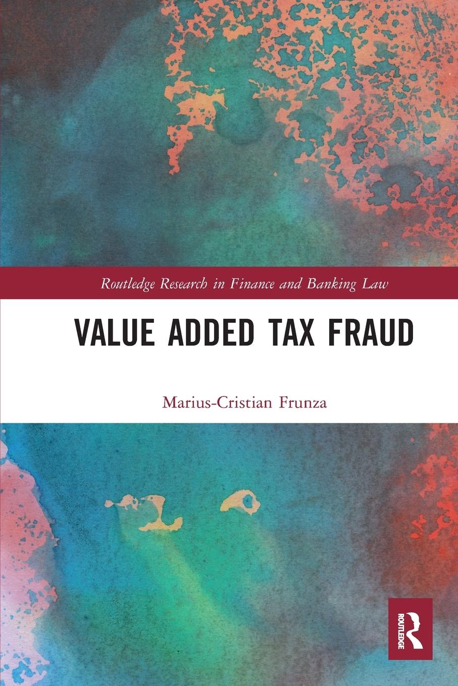 Cover: 9780367582609 | Value Added Tax Fraud | Marius-Cristian Frunza | Taschenbuch | 2020