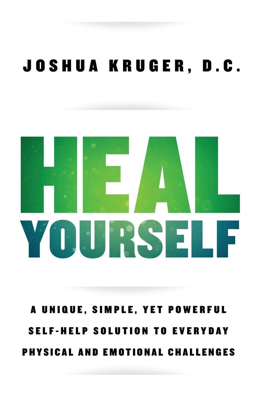 Cover: 9781733057806 | Heal Yourself | Joshua Kruger | Taschenbuch | Paperback | Englisch