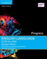 Cover: 9781107453135 | GCSE English Language for AQA Progress Student Book | Ward (u. a.)