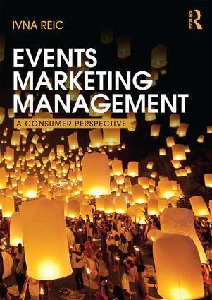 Cover: 9780415533584 | Events Marketing Management | A consumer perspective | Ivna Reic