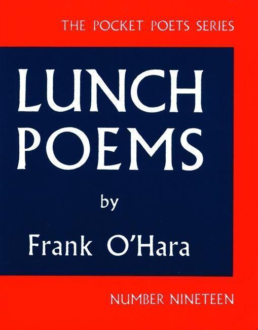 Cover: 9780872860353 | Lunch Poems | Frank O'Hara | Taschenbuch | Englisch | 2001