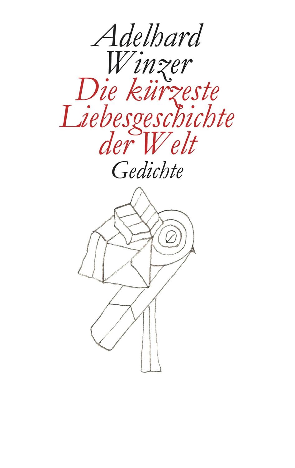Cover: 9783750437289 | Die kürzeste Liebesgeschichte der Welt | Gedichte | Adelhard Winzer