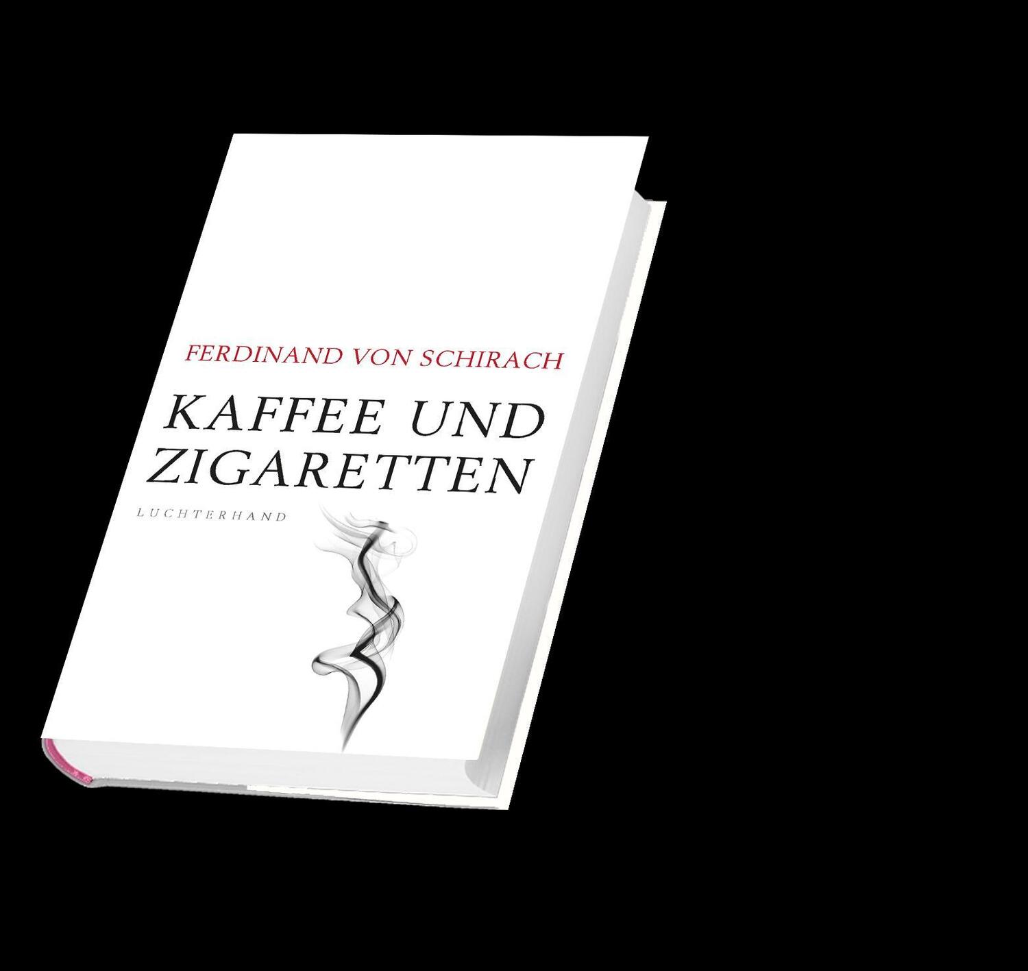 Bild: 9783630876108 | Kaffee und Zigaretten | Ferdinand von Schirach | Buch | 192 S. | 2019