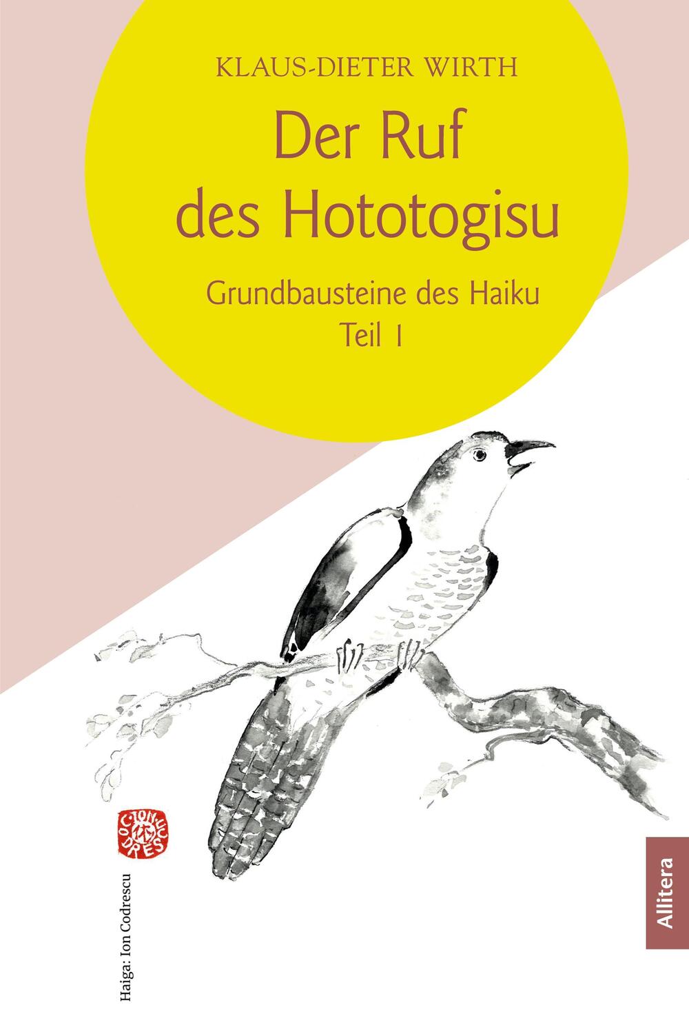 Cover: 9783962331559 | Der Ruf des Hototogisu | Grundbausteine des Haiku. Teil I | Wirth