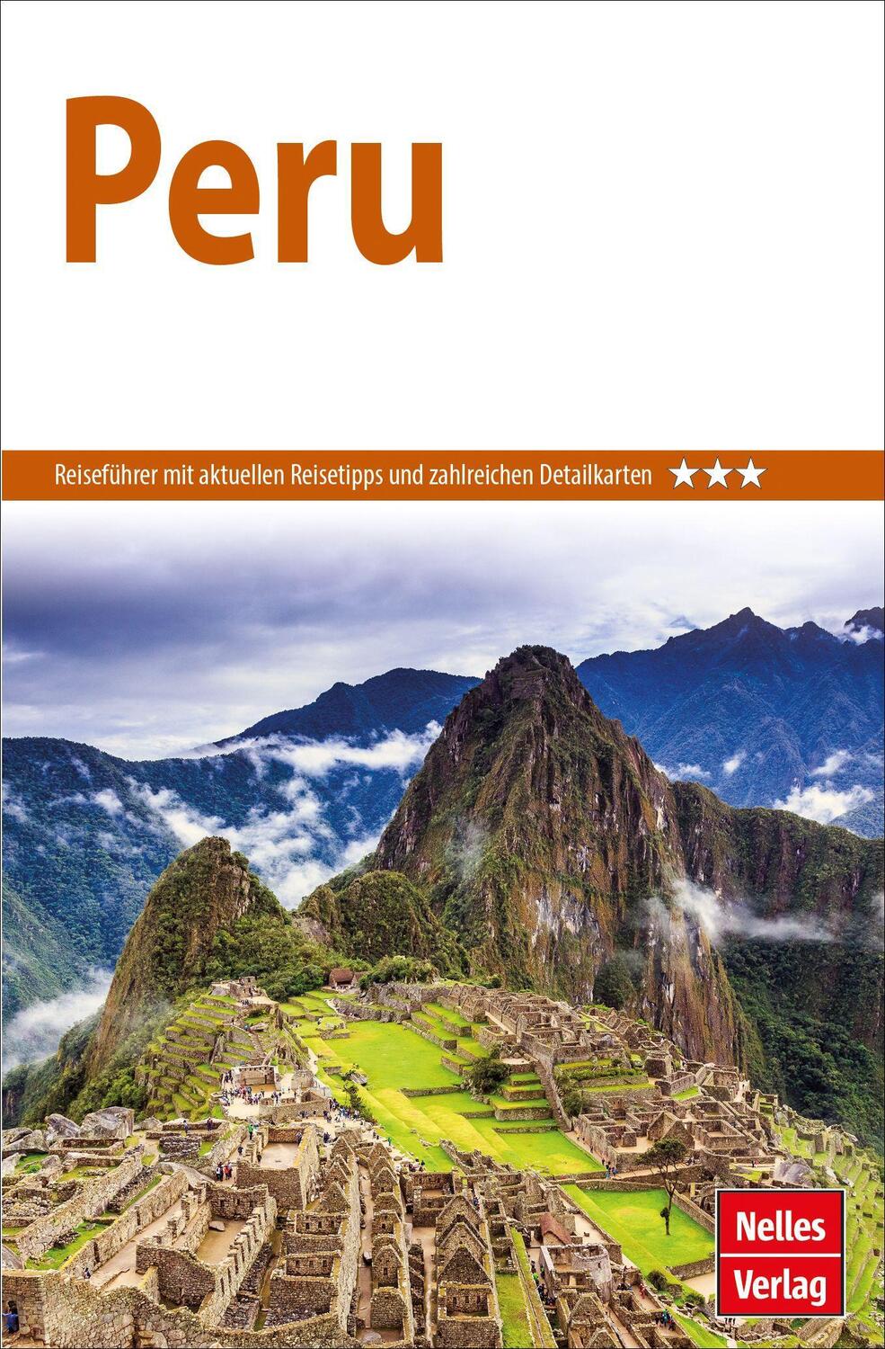 Cover: 9783865748270 | Nelles Guide Reiseführer Peru | Taschenbuch | Nelles Guide | Deutsch