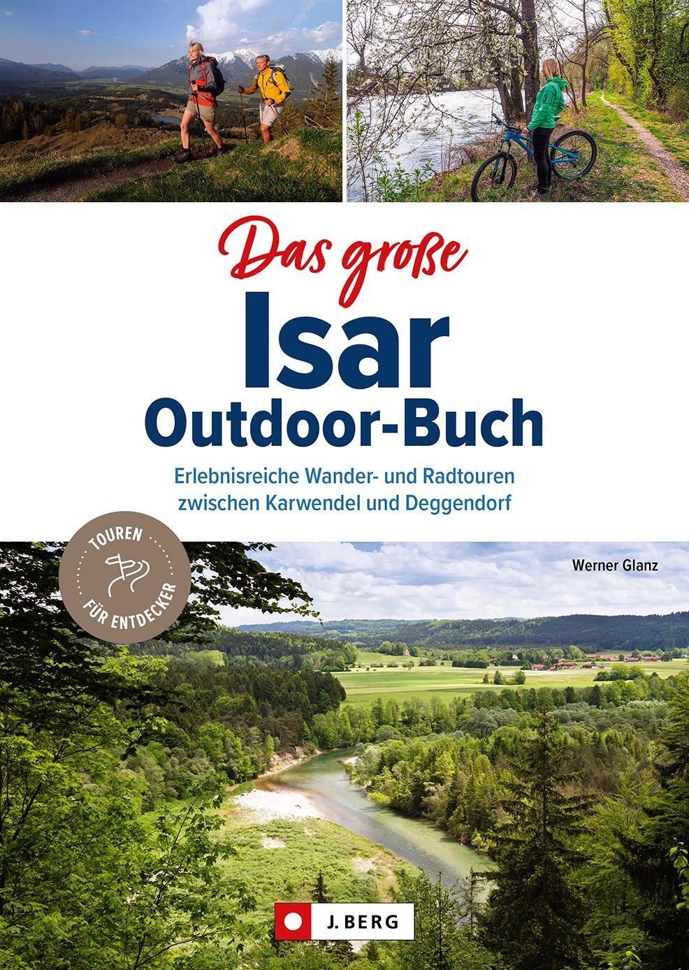Cover: 9783862468263 | Das große Isar-Outdoor-Buch | Werner Glanz | Taschenbuch | 192 S.