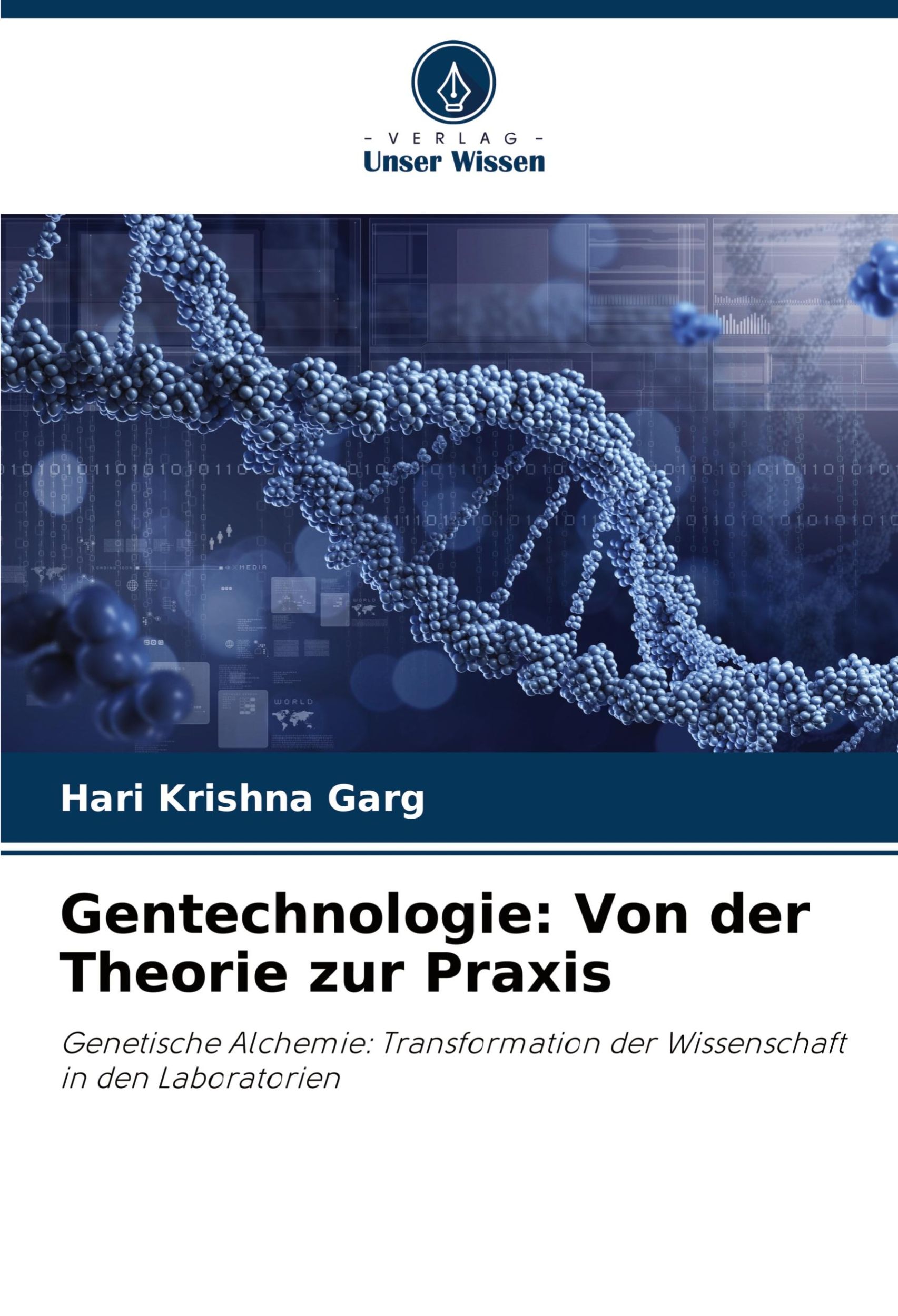 Cover: 9786207978236 | Gentechnologie: Von der Theorie zur Praxis | Hari Krishna Garg | Buch