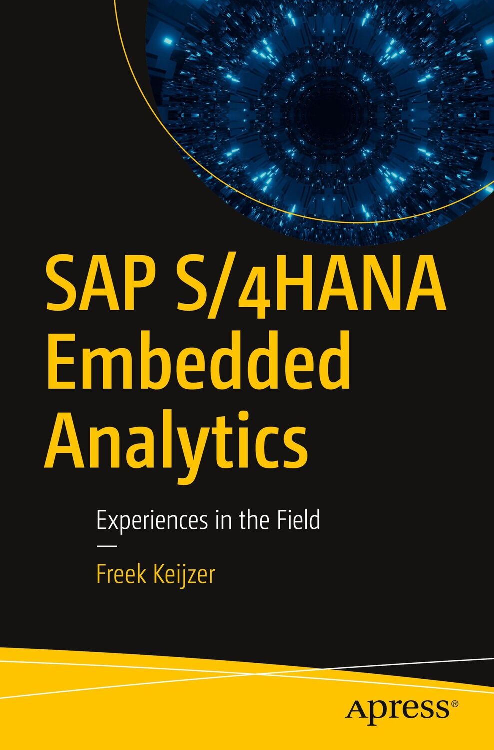 Cover: 9781484270165 | SAP S/4HANA Embedded Analytics | Experiences in the Field | Keijzer