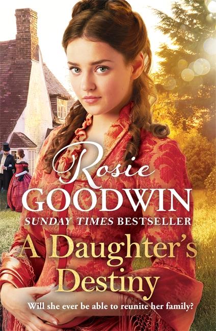 Cover: 9781838773564 | A Daughter's Destiny | Rosie Goodwin | Buch | Gebunden | Englisch