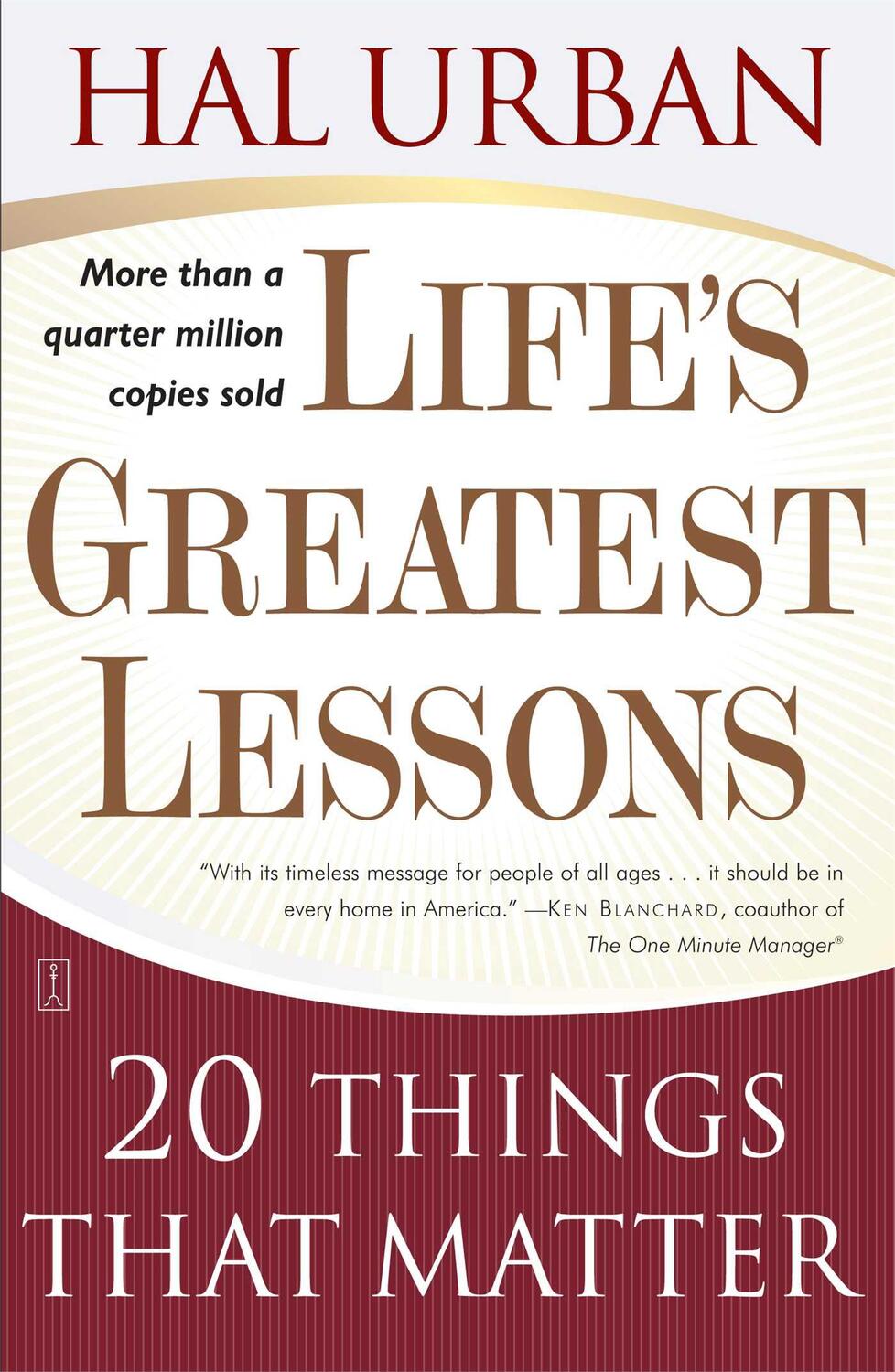 Cover: 9780743237826 | Life's Greatest Lessons | 20 Things That Matter | Hal Urban | Buch
