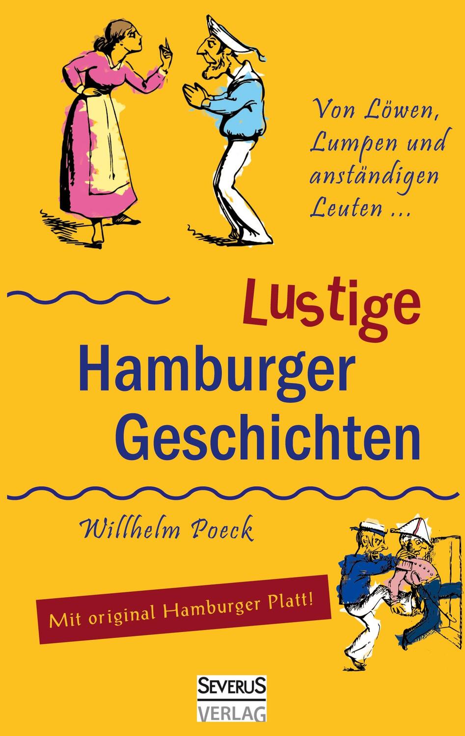Cover: 9783863479046 | Von Löwen, Lumpen und anständigen Leuten: Lustige Hamburger...