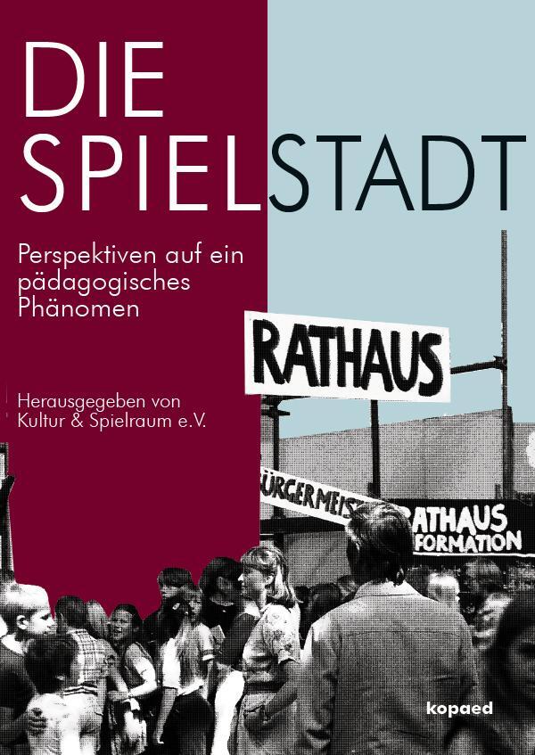 Cover: 9783867365765 | Die Spielstadt | Perspektiven auf ein pädagogisches Phänomen | Buch