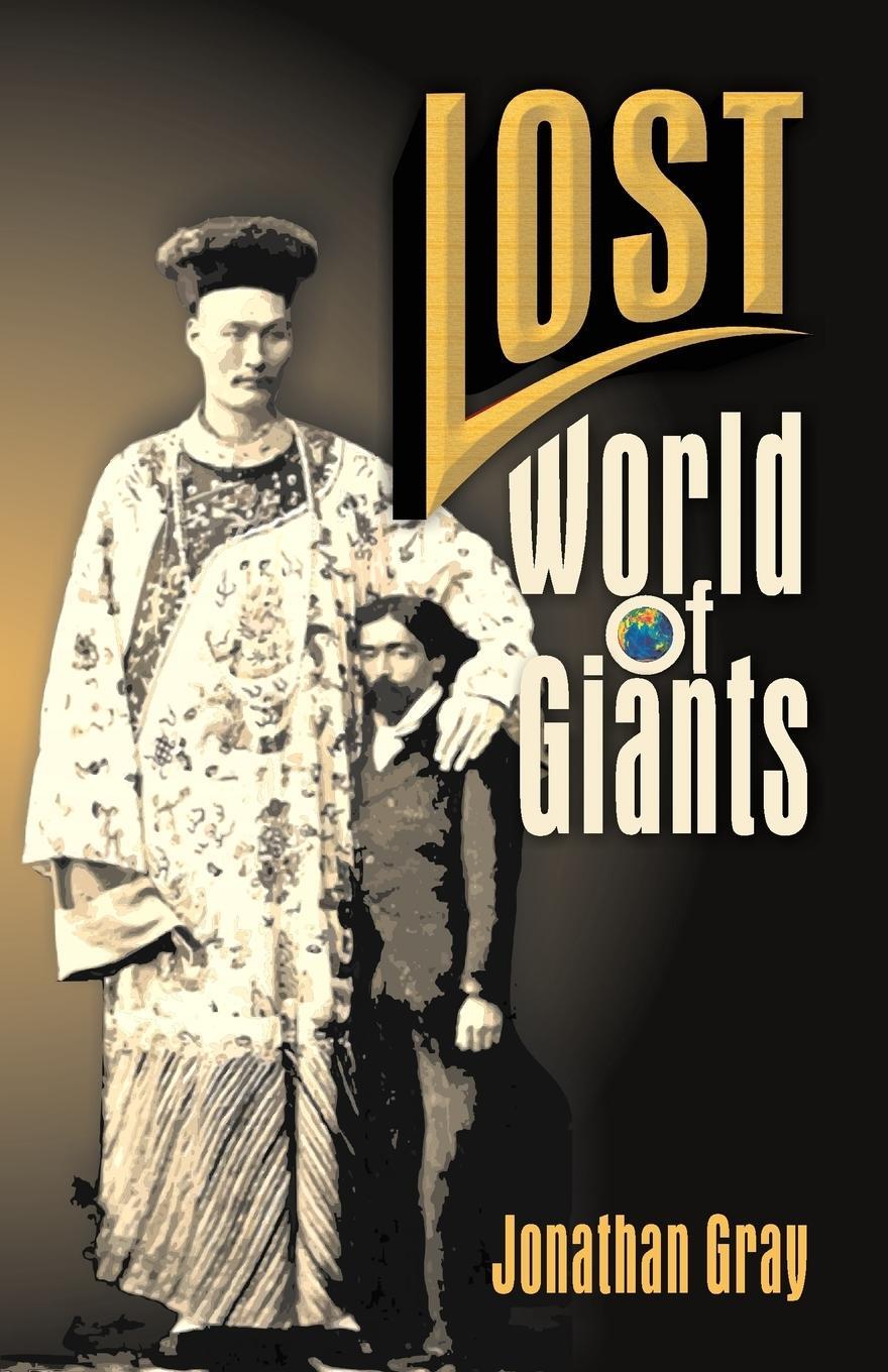 Cover: 9781572584587 | Lost World of The Giants | Jonathan Gray | Taschenbuch | Paperback