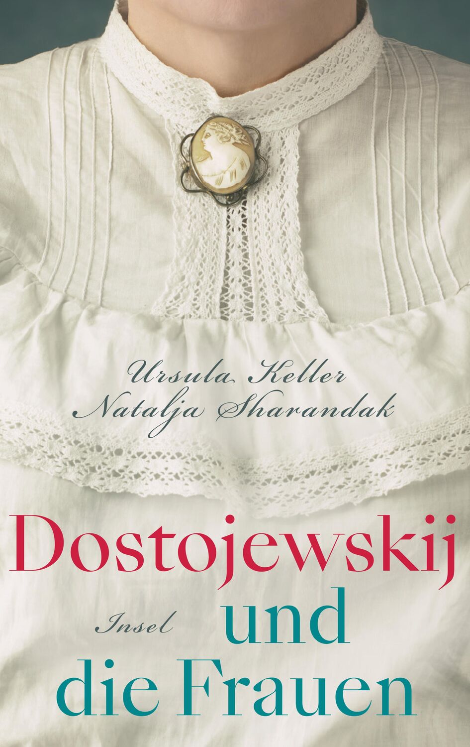 Cover: 9783458179061 | Dostojewskij und die Frauen | Ursula Keller (u. a.) | Buch | Deutsch