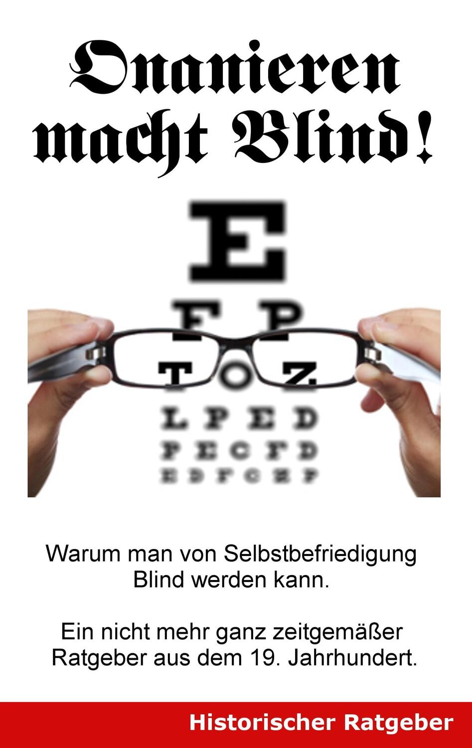 Cover: 9783734741111 | Onanieren macht blind! | Jonathan Braun (u. a.) | Taschenbuch
