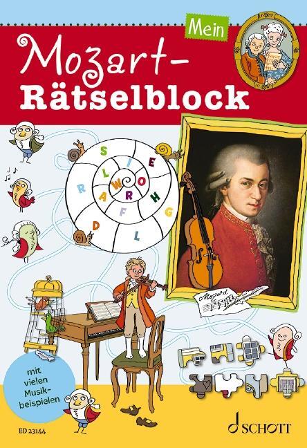 Cover: 9790001207461 | Mein Mozart-Rätselblock | Ausgabe mit Online-Audiodatei. | Taschenbuch