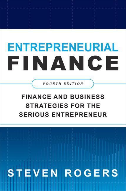 Cover: 9781260461442 | Entrepreneurial Finance, Fourth Edition: Finance and Business...