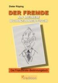 Cover: 9783868506495 | Der Fremde an meinem Wohnzimmertisch | Dieter Rüping | Taschenbuch