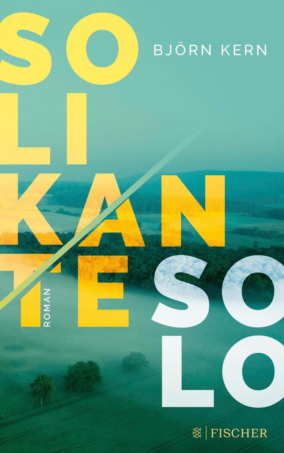 Cover: 9783596700899 | Solikante Solo | Roman | Björn Kern | Taschenbuch | 336 S. | Deutsch