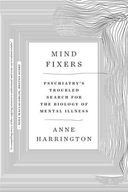 Cover: 9780393358063 | Mind Fixers | Anne Harrington | Taschenbuch | Englisch | 2020