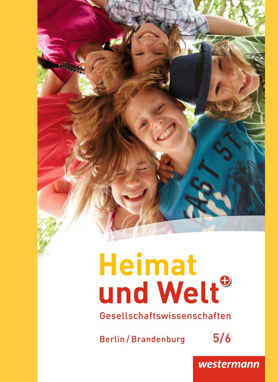 Cover: 9783141151206 | Heimat und Welt Plus 5 / 6. Schülerband. Grundschulen. Berlin und...