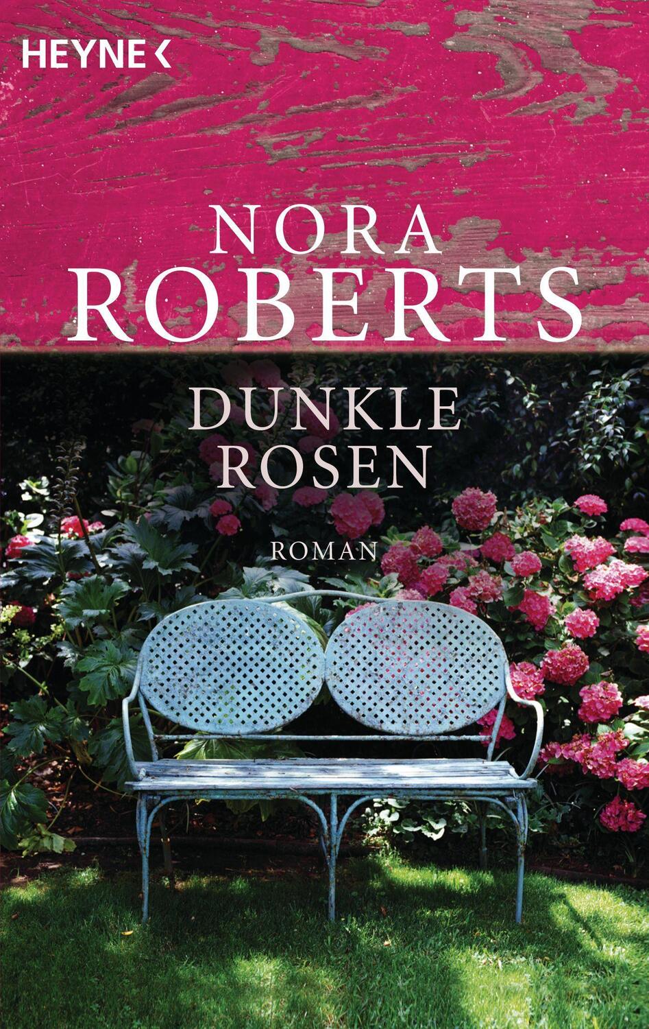 Cover: 9783453490154 | Dunkle Rosen | Garten-Eden-Trilogie | Nora Roberts | Taschenbuch