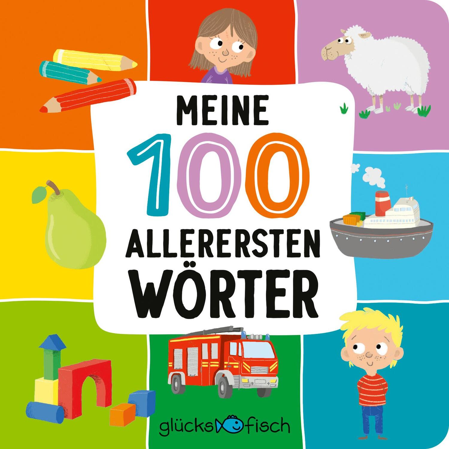 Cover: 9783737359580 | Glücksfisch: Meine 100 allerersten Wörter | Buch | Glücksfisch | 22 S.