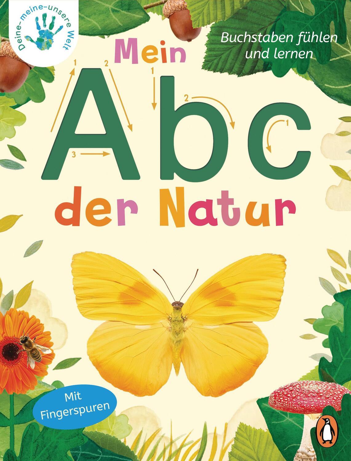 Cover: 9783328300212 | Deine-meine-unsere Welt - Mein Abc der Natur | Nicola Edwards | Buch