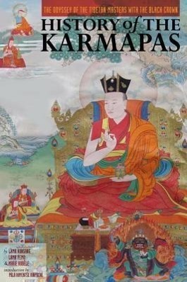 Cover: 9781559393904 | History of the Karmapas: The Odyssey of the Tibetan Masters with...