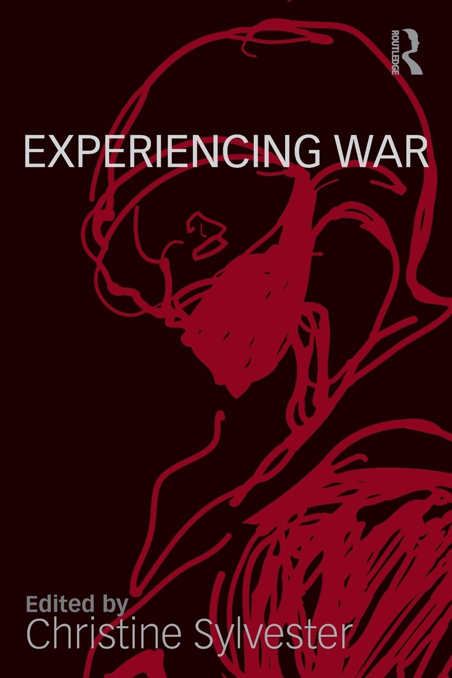 Cover: 9780415566315 | Experiencing War | Christine Sylvester | Taschenbuch | Englisch | 2010