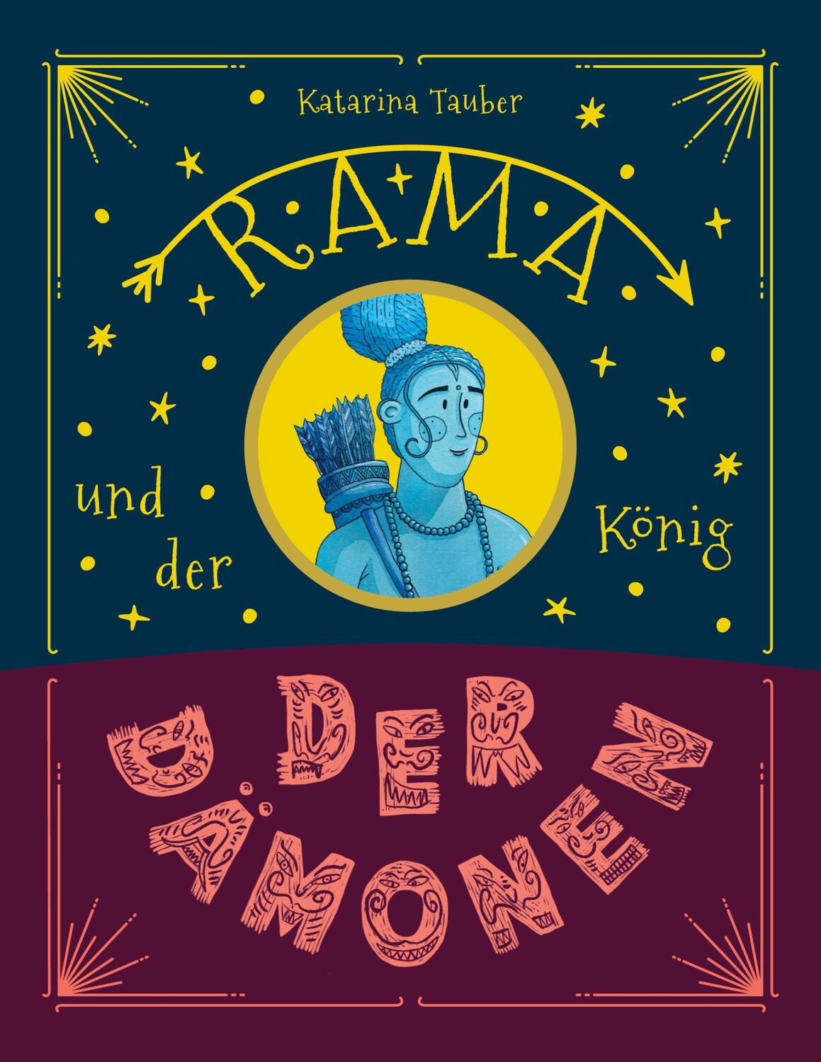 Cover: 9783758308499 | Rama und der König der Dämonen | Katarina Tauber | Taschenbuch | 76 S.