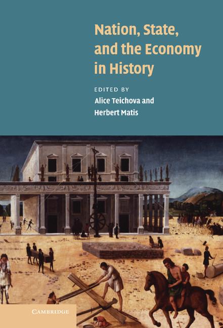 Cover: 9780521792783 | Nation, State and the Economy in History | Alice Teichova (u. a.)