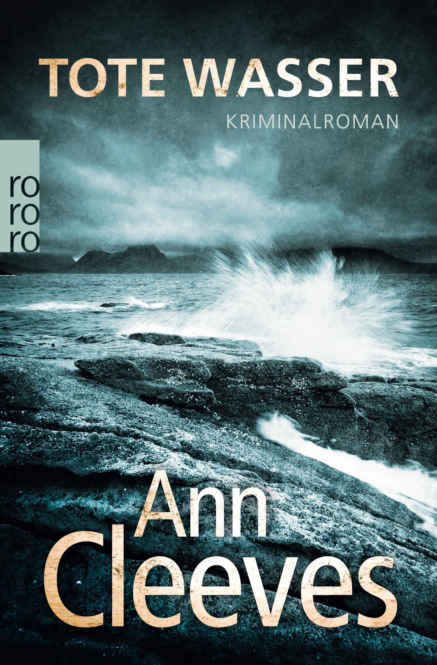 Cover: 9783499267178 | Tote Wasser | Ann Cleeves | Taschenbuch | 430 S. | Deutsch | 2014