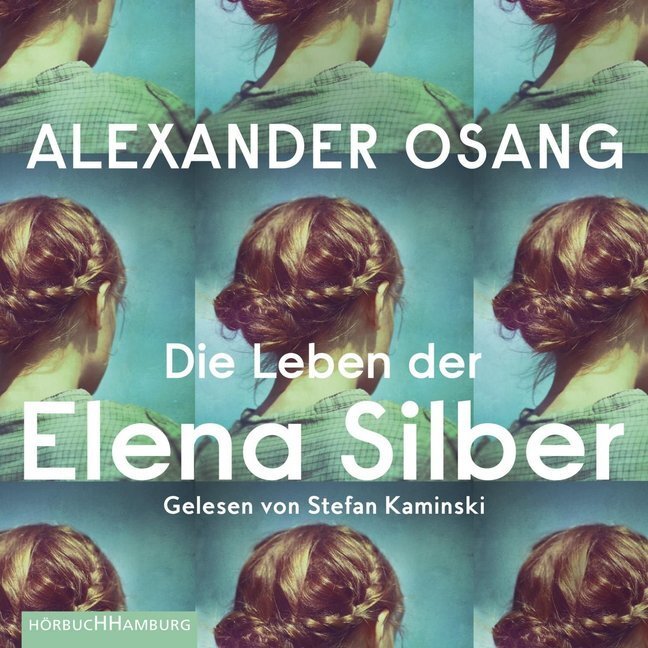 Cover: 9783957131799 | Die Leben der Elena Silber, 3 Audio-CD, 3 MP3 | 3 CDs | Osang | CD