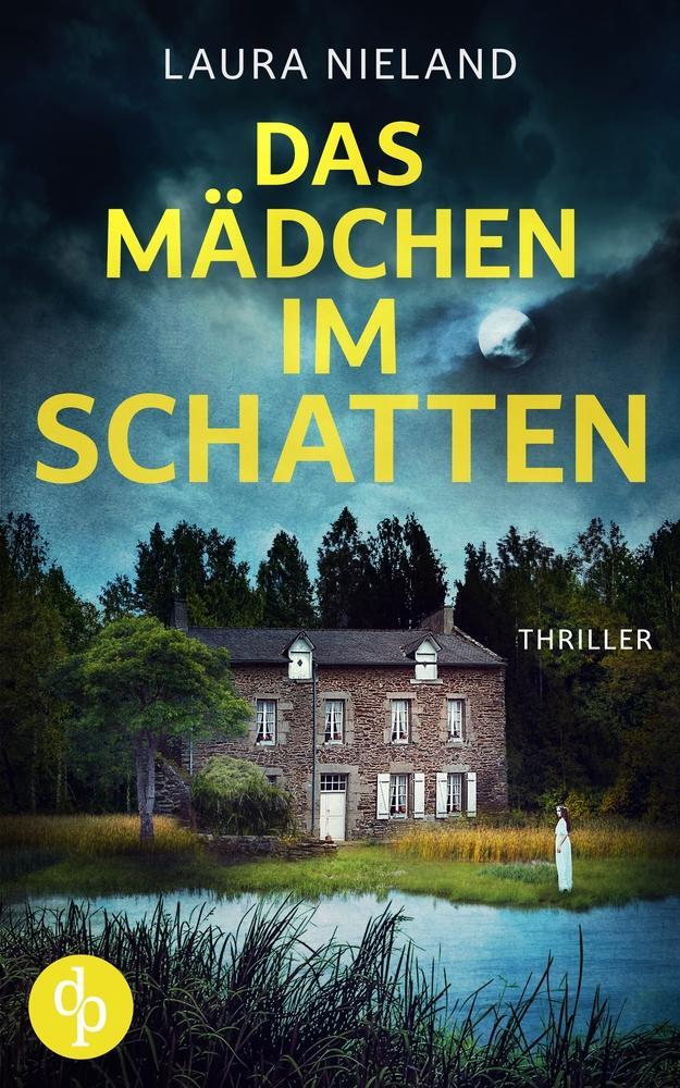 Cover: 9783986374679 | Das Mädchen im Schatten | Laura Nieland | Taschenbuch | Paperback