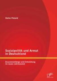 Cover: 9783842893771 | Sozialpolitik und Armut in Deutschland - Zusammenhänge und...