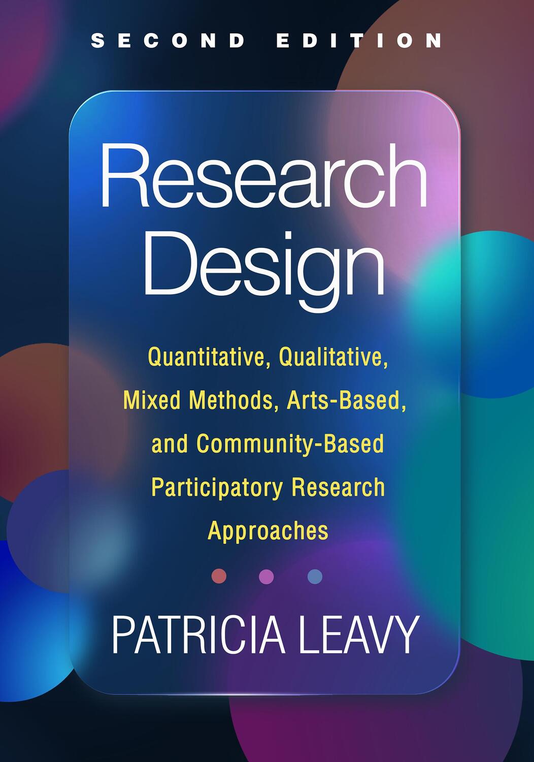 Cover: 9781462548972 | Research Design, Second Edition | Patricia Leavy | Taschenbuch | 2023