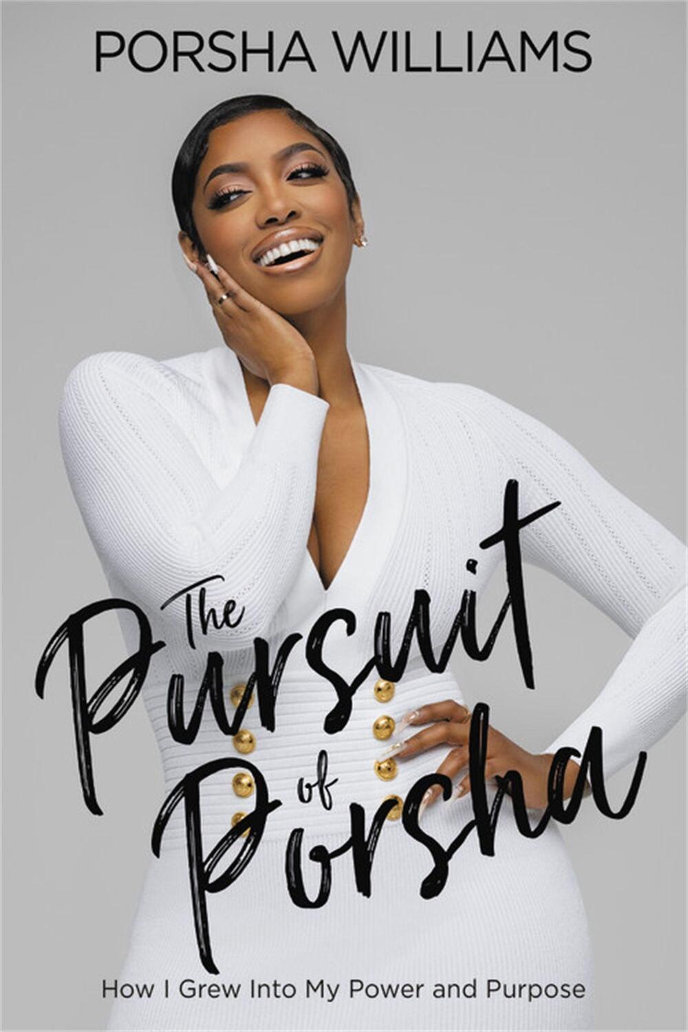 Cover: 9781546015901 | The Pursuit of Porsha | How I Grew Into My Power and Purpose | Buch