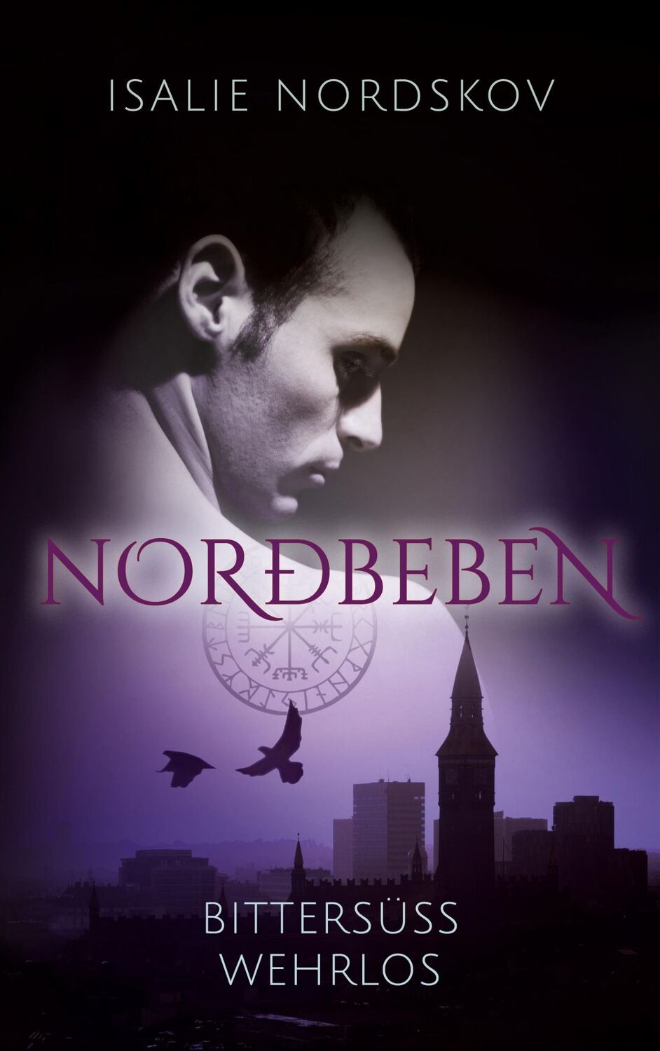 Cover: 9783752652574 | norðbeben - bittersüß wehrlos | Isalie Nordskov | Taschenbuch | 284 S.